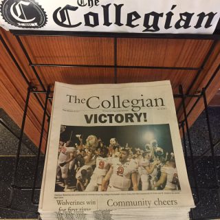 The Collegian: What it is Like to Edit a Newspaper at Grove City College The Collegian